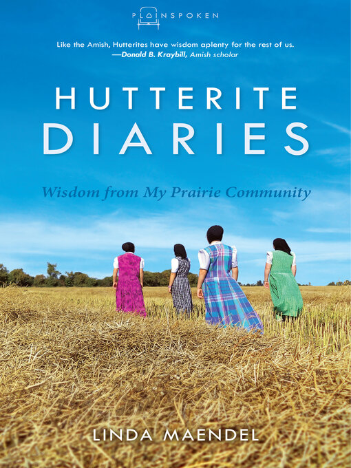Title details for Hutterite Diaries by Linda Maendel - Available
